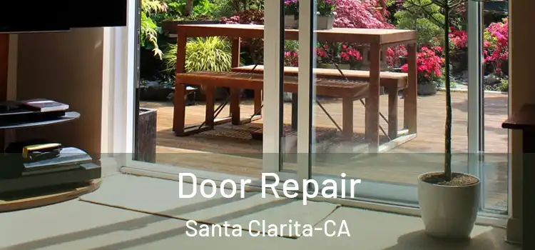  Door Repair Santa Clarita-CA